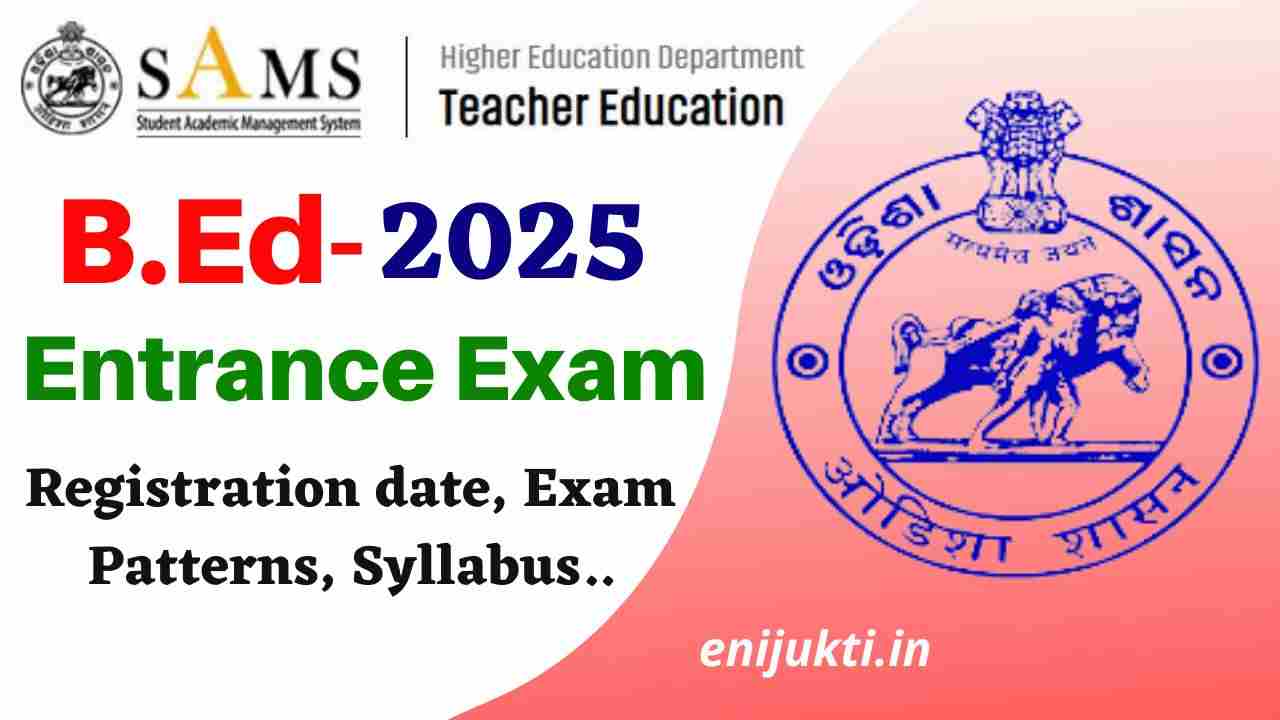 Odisha B.Ed Entrance Exam 2025