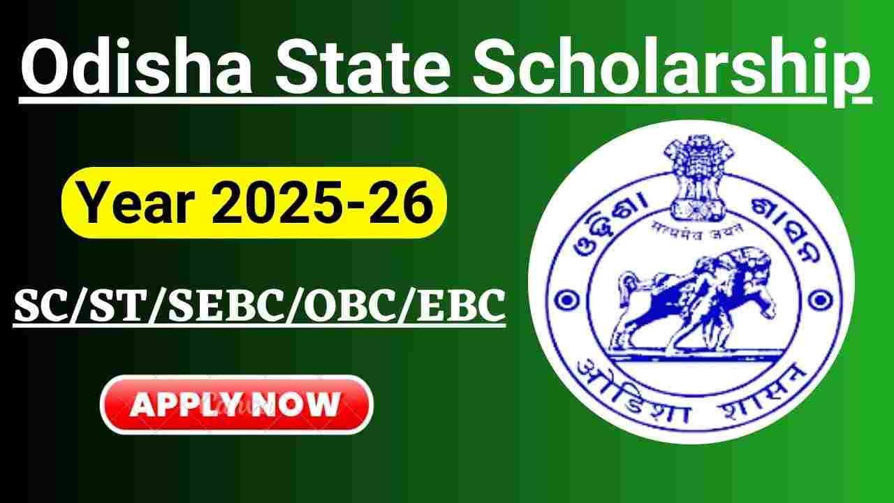 Odisha State Scholarship Portal 2025