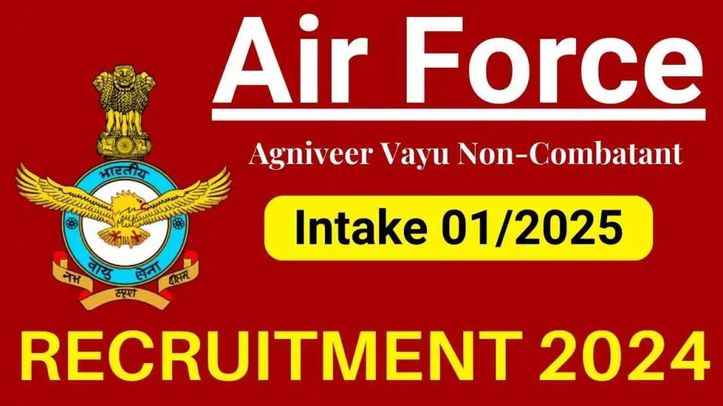 Air Force Agniveer Vayu Non-Combatant Recruitment 2024