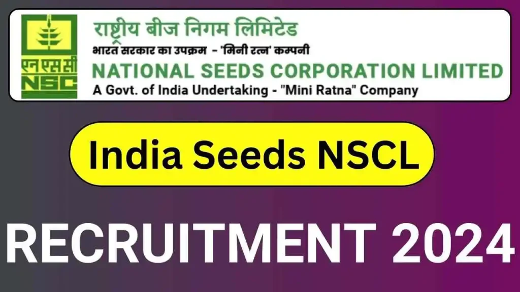 India Seeds NSCL Recruitment 2024