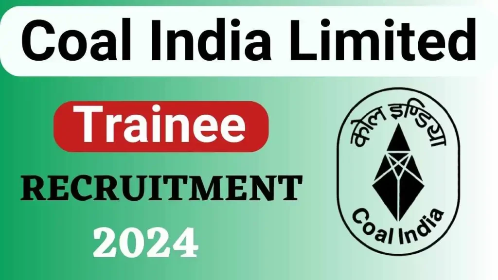 Coal India Limited Recruitment 2024