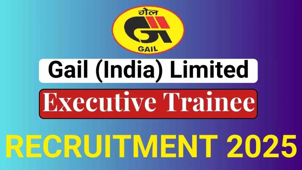 GAIL Recruitment 2025