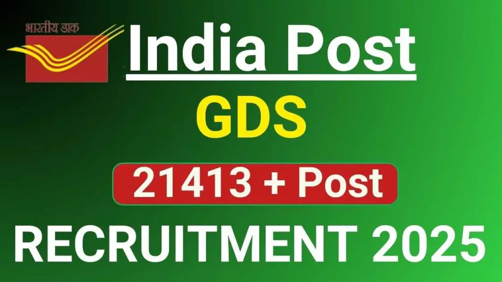 India Post GDS Recruitment 2025 [21413 Post] Notification Out, Apply