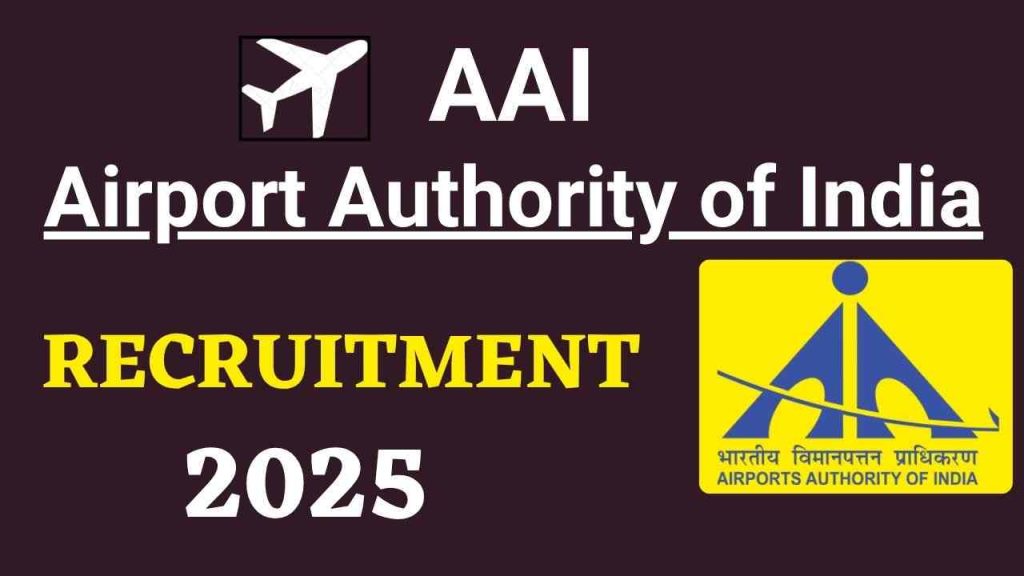 AAI Recruitment 2025