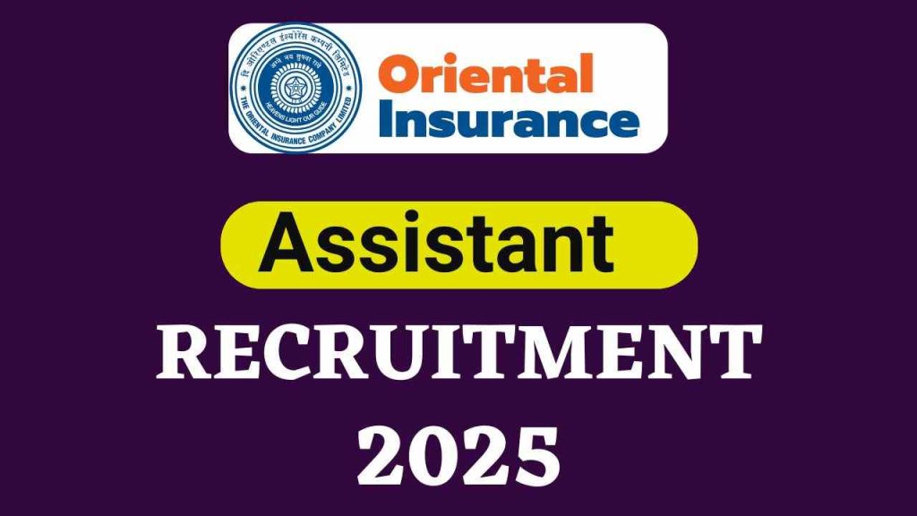OICL Assistant Recruitment 2025
